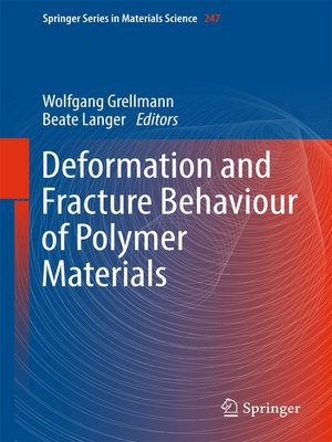 cover image of Deformation and Fracture Behaviour of Polymer Materials